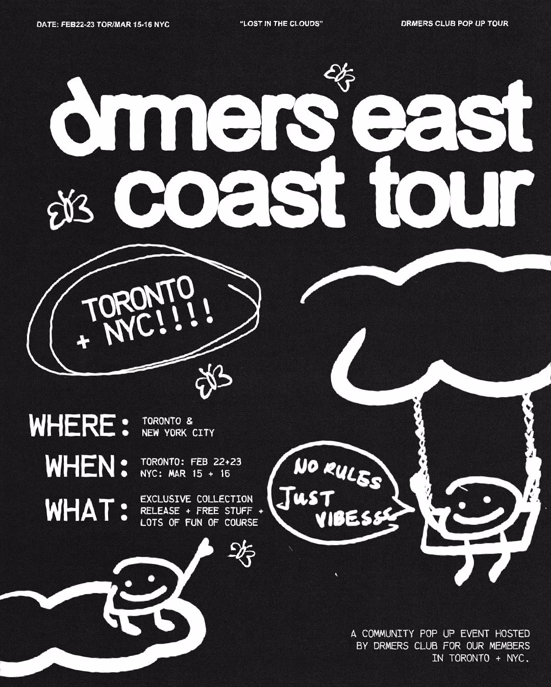 DRMERS Club pop up at 2 Rivington Street
