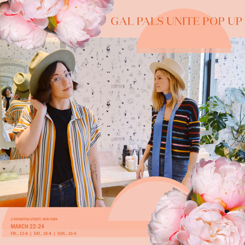 Gal Pal's Unite pop up